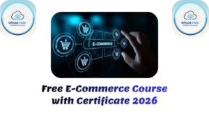 E-Commerce Free Online Course with Certificate 2026