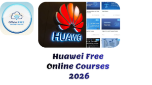 Huawei Free Online Courses 2026