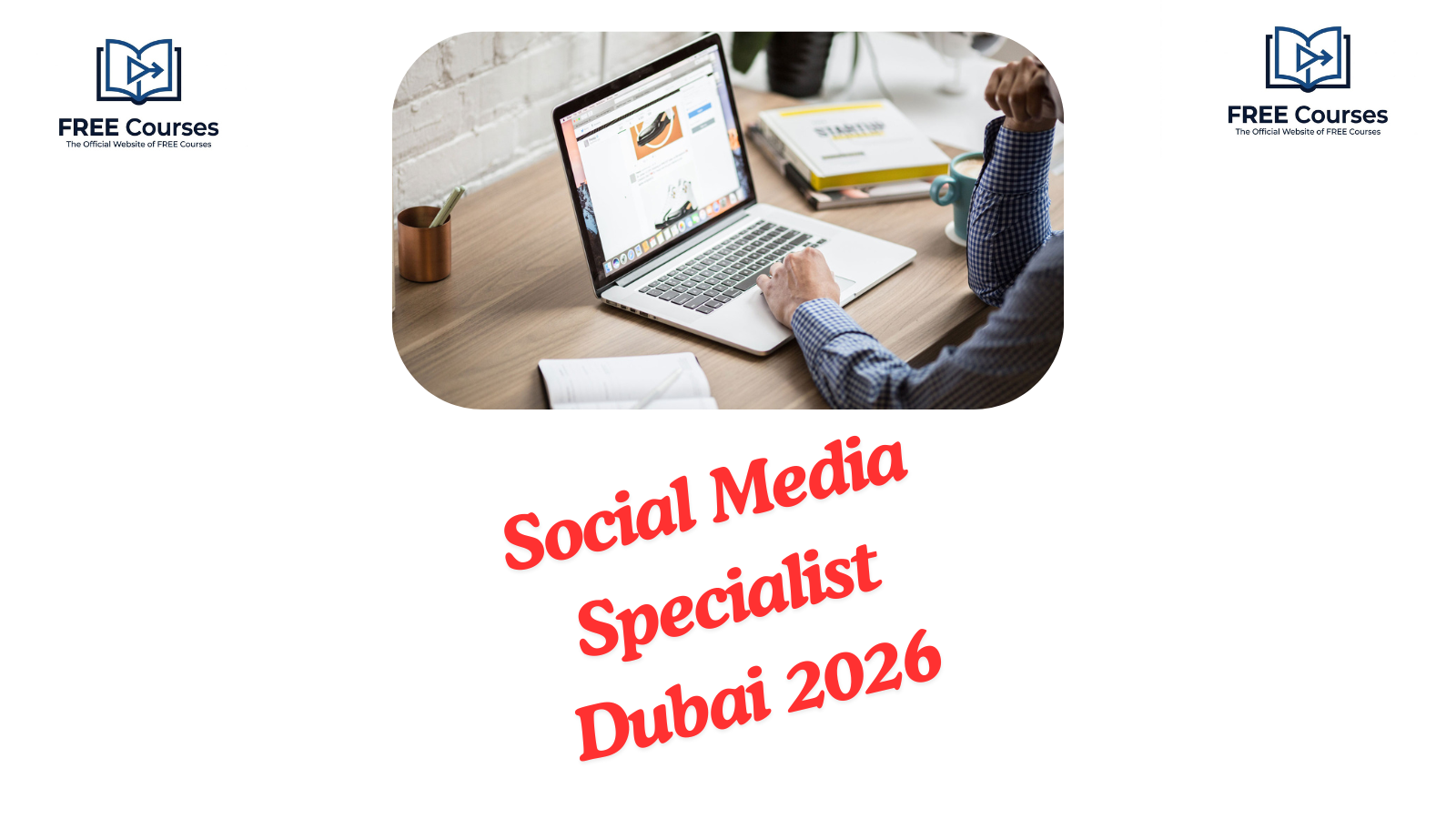 Social Media Specialist Dubai 2026