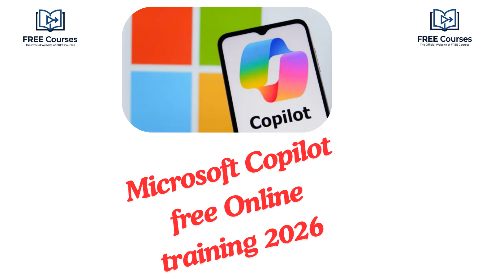 Microsoft Copilot free Online training 2026