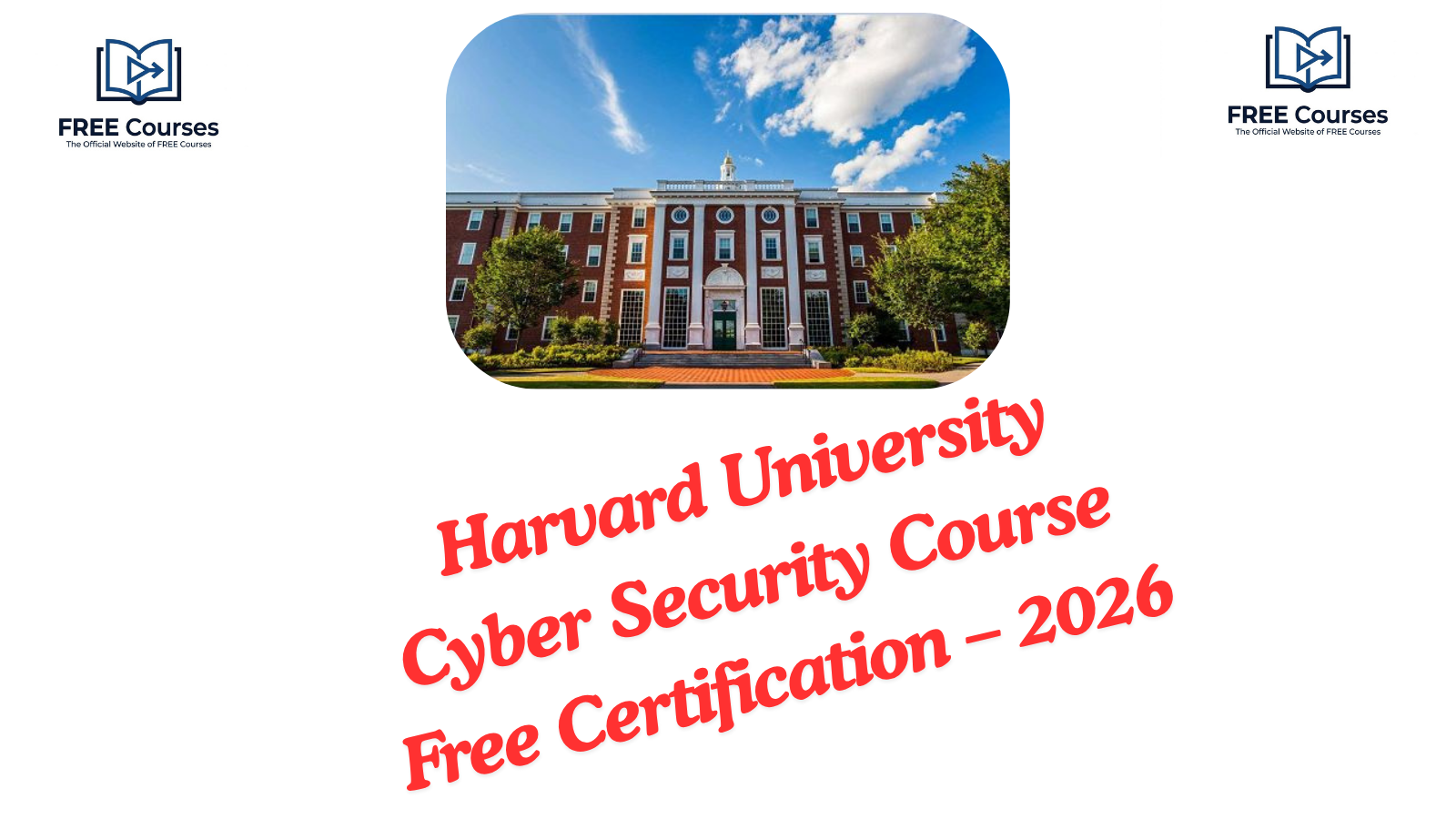 Harvard University Cyber Security Course 2026 – Free Certification