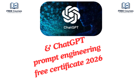 ChatGPT & prompt engineering free Course 2026