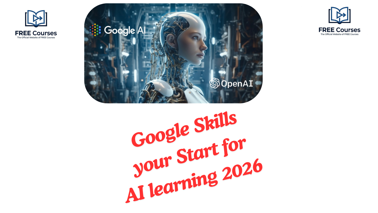 Google Skills your Start for AI learning 2026