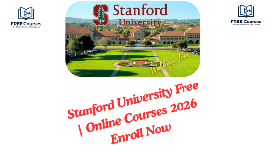 Stanford University Free Courses Online 2026