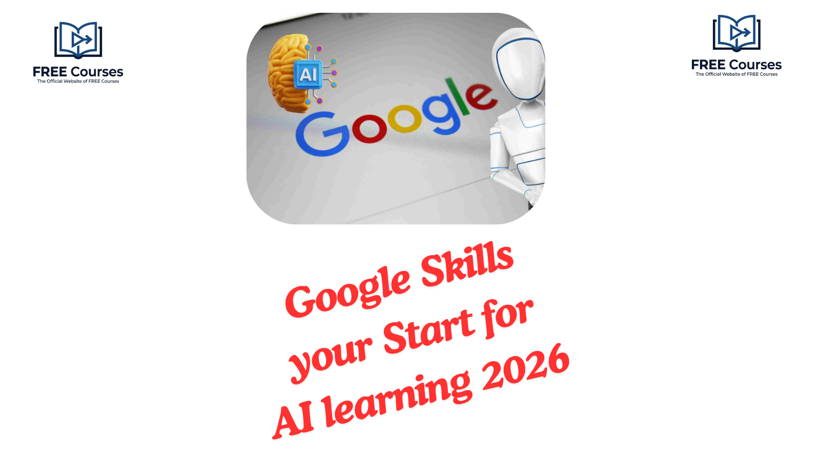 Google Skills for AI Tools 2026
