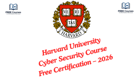 Harvard University Cyber Security Course 2026 – Free Certification