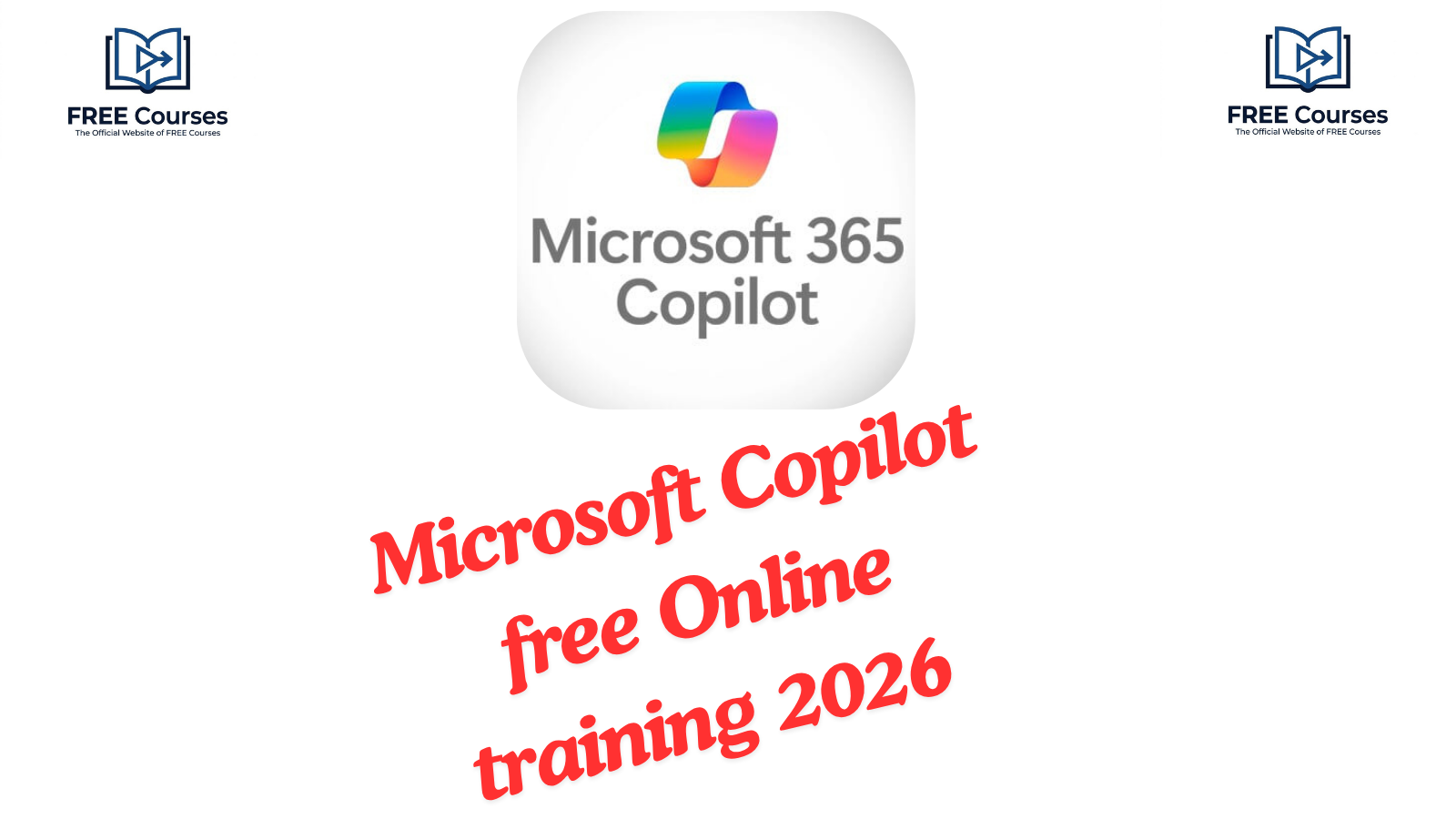 Microsoft Copilot free Online training 2026