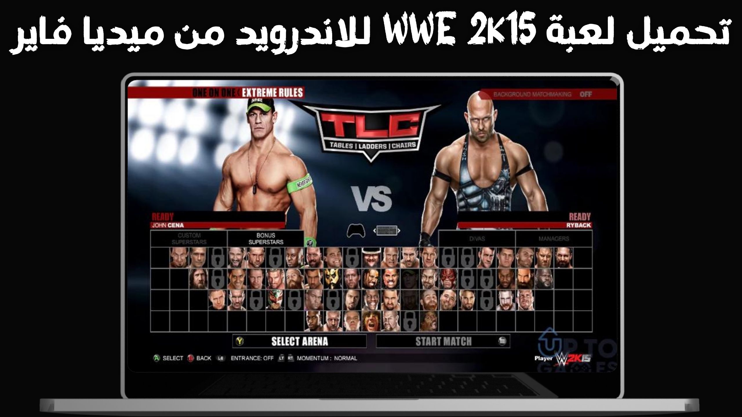 تحميل لعبة wwe2k15 الاصلية للاندرويد والكمبيوتر من ميديا فاير 2024