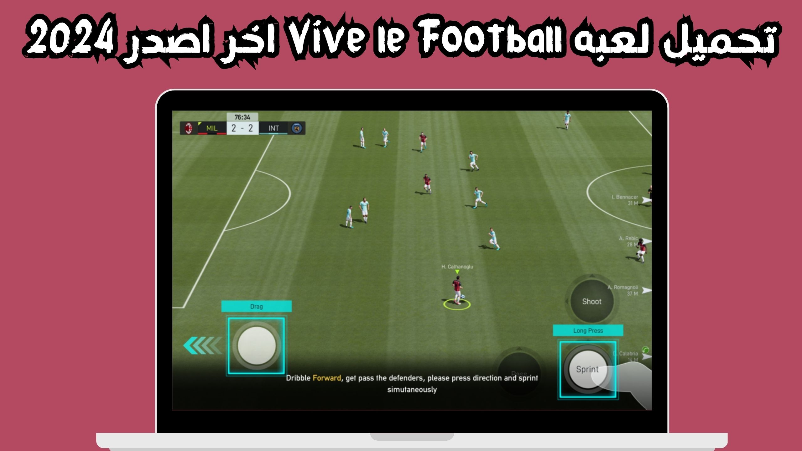 تحميل لعبه Vive le Football للاندرويد و اللايفون آخر إصدار 2024 من ميديا فاير