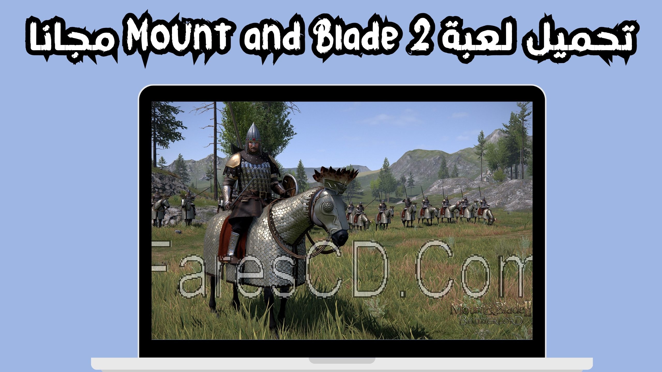 تحميل لعبة Mount and Blade 2 للاندرويد بحجم صغير من ميديا فاير 2024