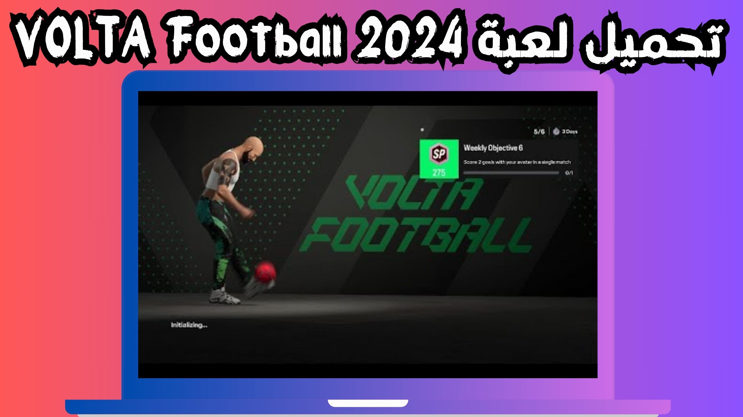 تحميل لعبة volta football gameplay العاب كرة القدم للاندرويد والايفون 2024 مجانا